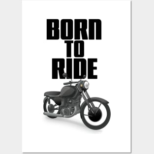 Born to Ride Posters and Art